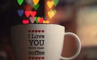 pic for I Love You More Than Coffee 